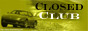 Closed Club